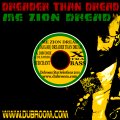 ME ZION DREAD - (JAH JAH) DREADER THAN DREAD
