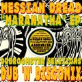Messian Dread - Maranatha (4 Track Dub 'n' Discomix EP)